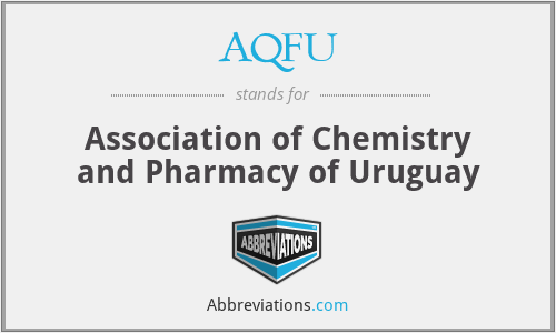 AQFU - Association of Chemistry and Pharmacy of Uruguay