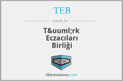 TEB - Türk Eczacıları Birliği