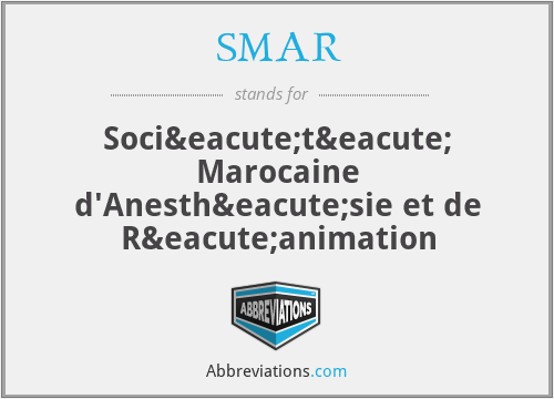 SMAR - Société Marocaine d'Anesthésie et de Réanimation