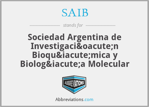 SAIB - Sociedad Argentina de Investigación Bioquímica y Biología Molecular