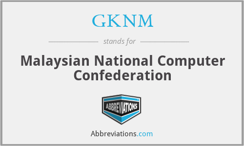 GKNM - Malaysian National Computer Confederation
