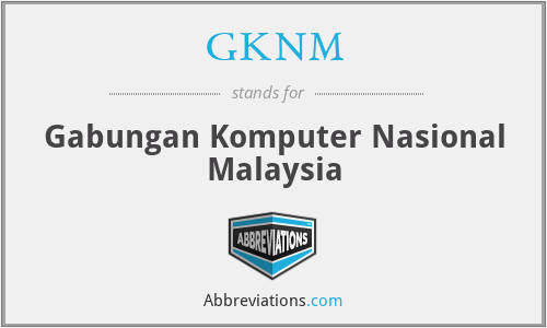 GKNM - Gabungan Komputer Nasional Malaysia