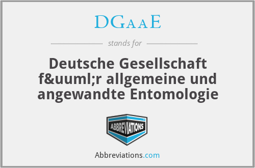 DGaaE - Deutsche Gesellschaft für allgemeine und angewandte Entomologie