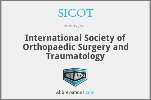 SICOT - International Society of Orthopaedic Surgery and Traumatology