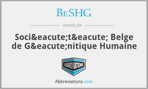 BeSHG - Société Belge de Génitique Humaine