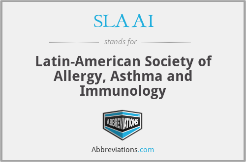SLAAI - Latin-American Society of Allergy, Asthma and Immunology