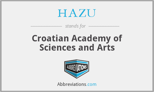 HAZU - Croatian Academy of Sciences and Arts