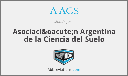 AACS - Asociación Argentina de la Ciencia del Suelo