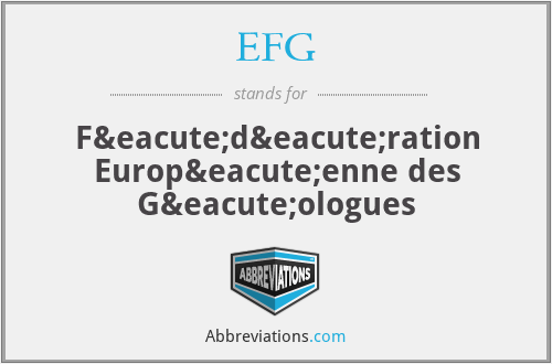 EFG - Fédération Européenne des Géologues