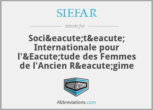 SIEFAR - Société Internationale pour l'Étude des Femmes de l'Ancien Régime