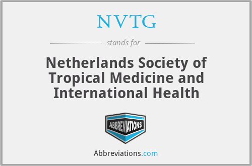 NVTG - Netherlands Society of Tropical Medicine and International Health