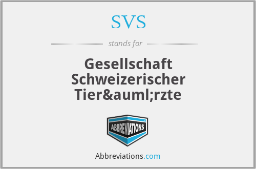 SVS - Gesellschaft Schweizerischer Tierärzte