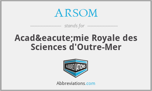 ARSOM - Académie Royale des Sciences d'Outre-Mer