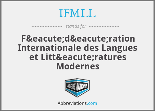 IFMLL - Fédération Internationale des Langues et Littératures Modernes