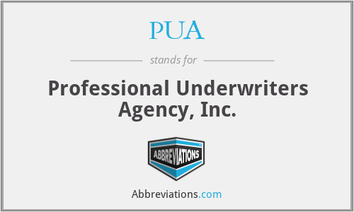 PUA - Professional Underwriters Agency, Inc.