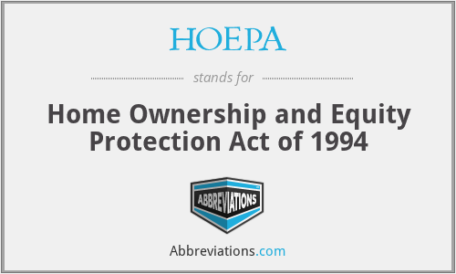 HOEPA - Home Ownership and Equity Protection Act of 1994