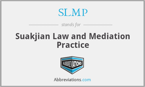 SLMP - Suakjian Law and Mediation Practice