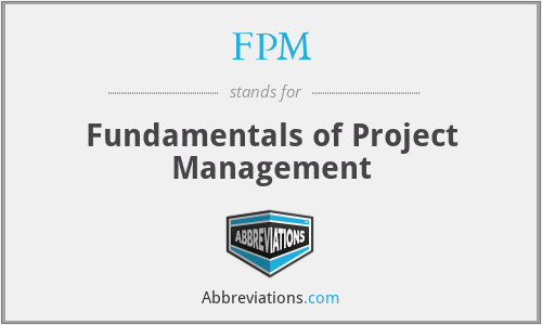 FPM - Fundamentals of Project Management