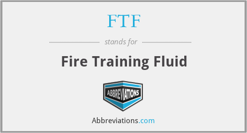 FTF - Fire Training Fluid