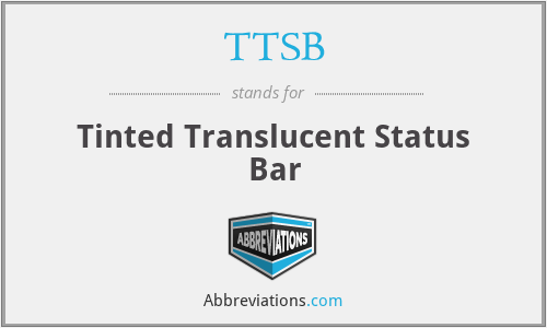 TTSB - Tinted Translucent Status Bar