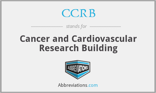 CCRB - Cancer and Cardiovascular Research Building
