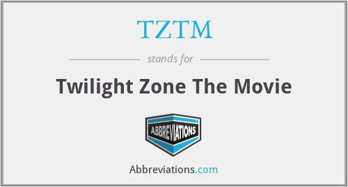 TZTM - Twilight Zone The Movie