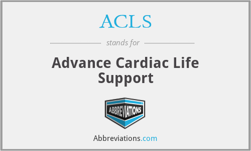 ACLS - Advance Cardiac Life Support