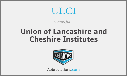 ULCI - Union of Lancashire and Cheshire Institutes