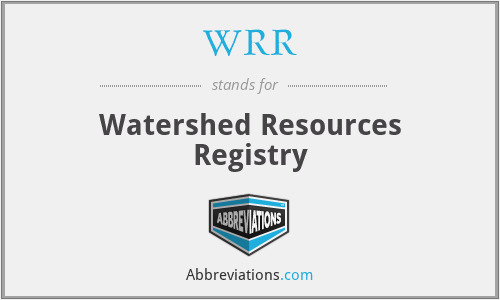 WRR - Watershed Resources Registry