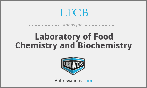 LFCB - Laboratory of Food Chemistry and Biochemistry