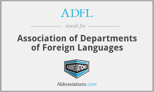 ADFL - Association of Departments of Foreign Languages