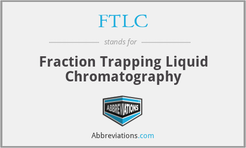 FTLC - Fraction Trapping Liquid Chromatography