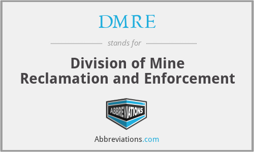 DMRE - Division of Mine Reclamation and Enforcement