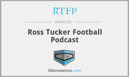 RTFP - Ross Tucker Football Podcast