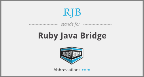 RJB - Ruby Java Bridge