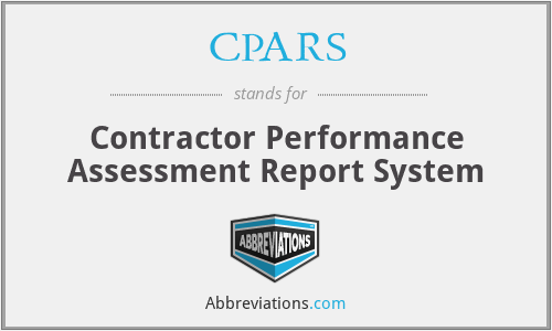 CPARS - Contractor Performance Assessment Report System