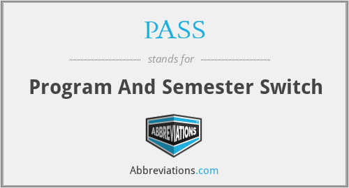 PASS - Program And Semester Switch