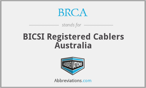 BRCA - BICSI Registered Cablers Australia
