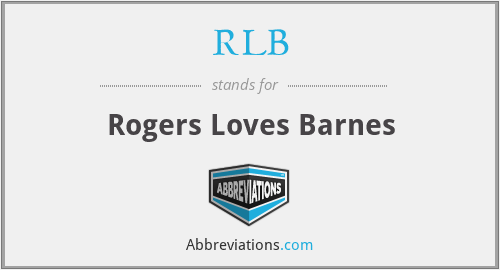 RLB - Rogers Loves Barnes