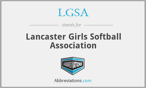 LGSA - Lancaster Girls Softball Association