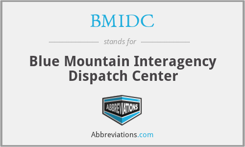 BMIDC - Blue Mountain Interagency Dispatch Center