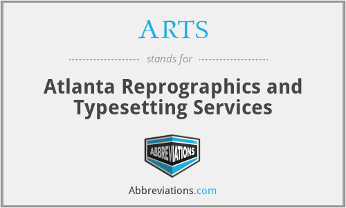 ARTS - Atlanta Reprographics and Typesetting Services