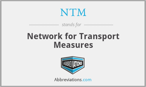 NTM - Network for Transport Measures