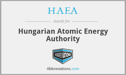HAEA - Hungarian Atomic Energy Authority