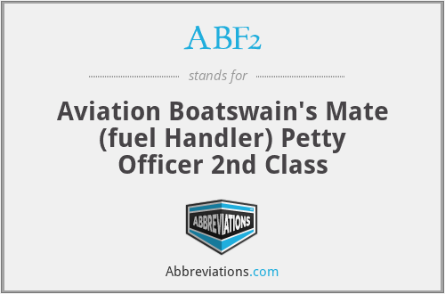 ABF2 - Aviation Boatswain's Mate (fuel Handler) Petty Officer 2nd Class