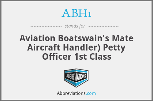 ABH1 - Aviation Boatswain's Mate Aircraft Handler) Petty Officer 1st Class