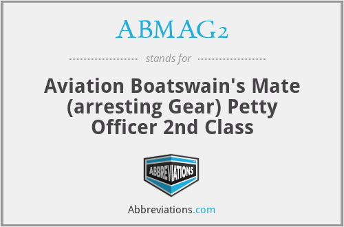 ABMAG2 - Aviation Boatswain's Mate (arresting Gear) Petty Officer 2nd Class