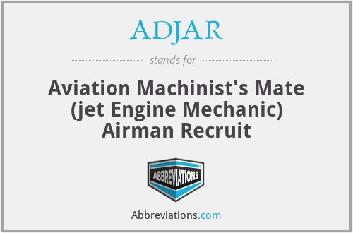 ADJAR - Aviation Machinist's Mate (jet Engine Mechanic) Airman Recruit
