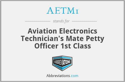 AETM1 - Aviation Electronics Technician's Mate Petty Officer 1st Class