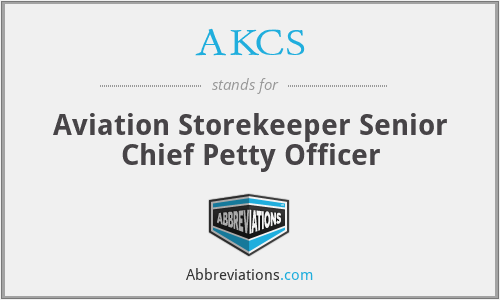 AKCS - Aviation Storekeeper Senior Chief Petty Officer